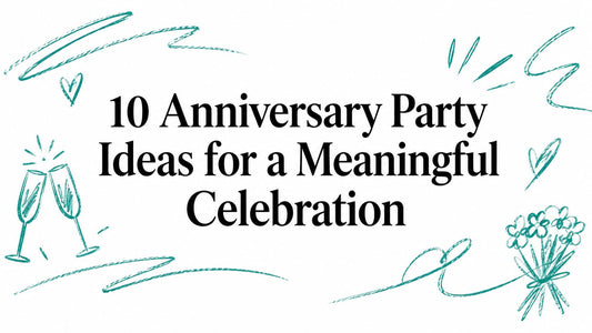 10 Anniversary Party Ideas for a Meaningful Celebration