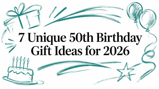 7 Unique 50th Birthday Gift Ideas for 2026